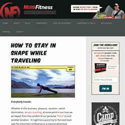 How to Stay in Shape While Traveling