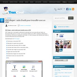 PDF Shaper : suite d'outils pour travailler avec un PDF TranCool