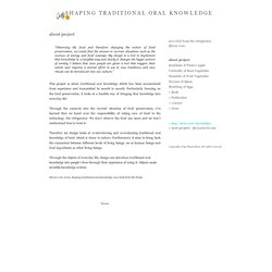 Shaping Traditional Oral knowledge: about project