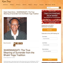 SHARANAGATI: The True Meaning of Surrender from the Bhakti Yoga Tradition