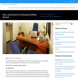 Do's and Don'ts of Shared Office Space