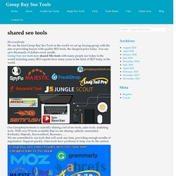 shared seo tools - Group Buy Seo Tools