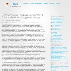 SharePoint Security And Authentication Part 3 – Claims Authentic