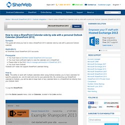 How to view a SharePoint Calendar side by side with a personal Outlook Calendar (SharePoint 2010) : Microsoft SharePoint 2010