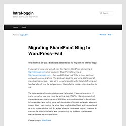 Migrating SharePoint Blog to WordPress–Fail