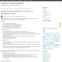 Using Custom ASP.NET Controls in SharePoint 2007 - Vedant Kulshreshtha