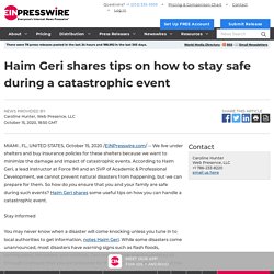 Haim Geri shares tips on how to stay safe during a catastrophic event
