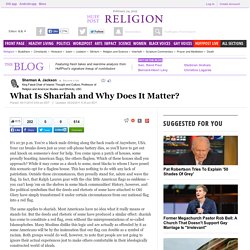 What Is Shariah and Why Does It Matter? 