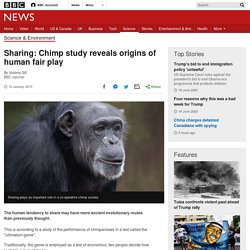 Sharing: Chimp study reveals origins of human fair play