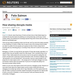 How sharing disrupts media