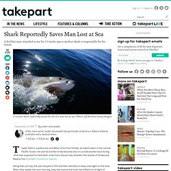 Shark Reportedly Saves Man Lost at Sea