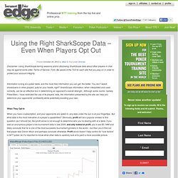 Using the Right SharkScope Data - Even When Players Opt Out