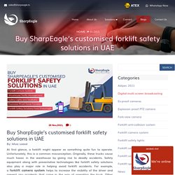 Buy SharpEagle’s customised forklift safety solutions in UAE - Sharpeagle.tv