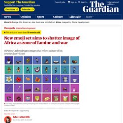 New emoji set aims to shatter image of Africa as zone of famine and war