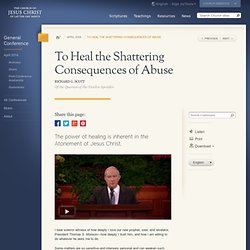 To Heal the Shattering Consequences of Abuse