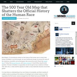 The 500 Year Old Map that Shatters the Official History of the Human Race