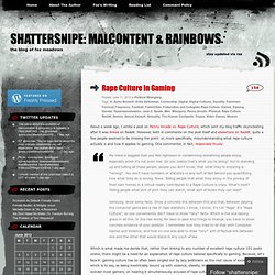 Rape Culture In Gaming « shattersnipe: malcontent & rainbows