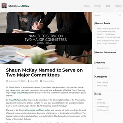 Shaun McKay Named to Serve on Two Major Committees