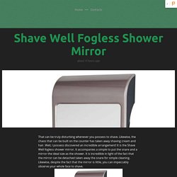 Shave Well Fogless Shower Mirror