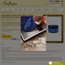 SheaMoisture for Men Three Butters Styling Pomade