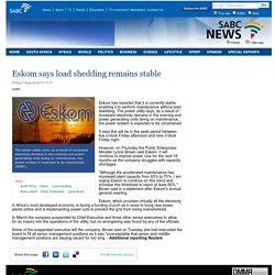 Eskom says load shedding remains stable :Friday 7 August 2015