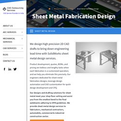 SolidWorks Sheet Metal Design Services for Fabricators