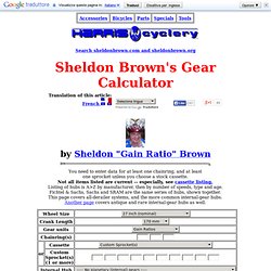 Sheldon Brown's Bicycle Gear Calculator