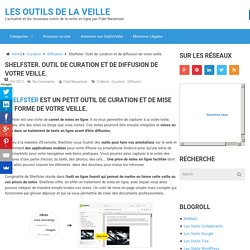 Shelfster. Outil de curation et de diffusion de votre veille