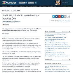 Middle East - Shell, Mitsubishi Expected to Sign Iraq Gas Deal