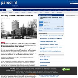 Occupy kraakt Shelllaboratorium - AMSTERDAM NOORD