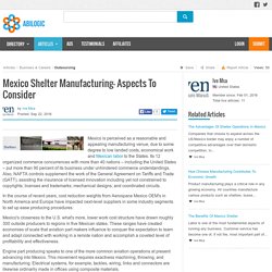 Mexico Shelter Manufacturing- Aspects To Consider