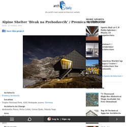 Alpine Shelter 'Bivak na Prehodavcih' / Premica Architects