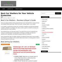Best Car Shelters for Your Vehicle Protection - Best Products For You & Your Home