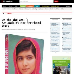 On the shelves: ‘I Am Malala’: Her first-hand story