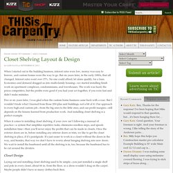Closet Shelving Layout & Design