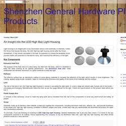 Shenzhen General Hardware Plastic Products : An Insight into the LED High Bay Light Housing