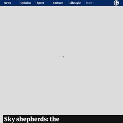 Sky shepherds: the farmers using drones to watch their flocks by flight