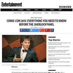 Comic Con 2015 Sherlock panel preview: Everything you need to know