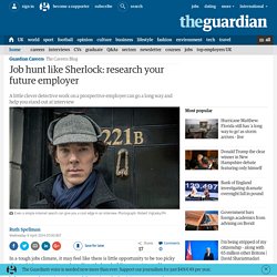 Job hunt like Sherlock: research your future employer
