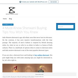 4 Must-Know Sherwani Buying Tips You Wish You Knew