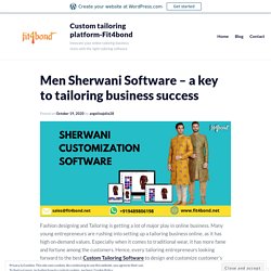 Men Sherwani Software – a key to tailoring business success – Custom tailoring platform-Fit4bond