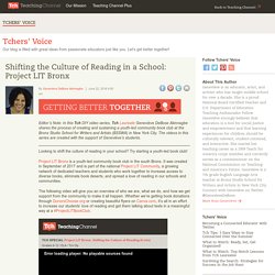 Shifting The Culture Of Reading In School: Project LIT Bronx