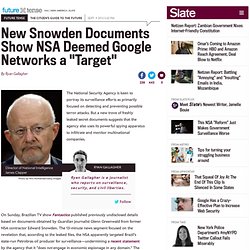 Snowden documents show NSA deemed Google networks a "target."