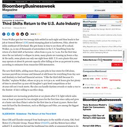Third Shifts Return to the U.S. Auto Industry