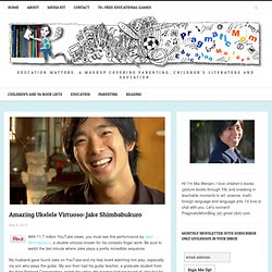 Jake Shimbabukuro: Ukelele Virtuoso