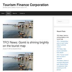 TFCI News: Gomti is shining brightly on the tourist map - Tourism Finance Corporation