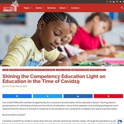 Shining the Competency Education Light on Education in the Time of Covid19