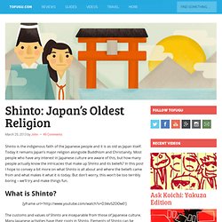 Shinto: Japan’s Oldest Religion