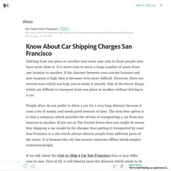 Know About Car Shipping Charges San Francisco