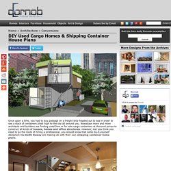 DIY Used Cargo Homes & Shipping Container House Plans